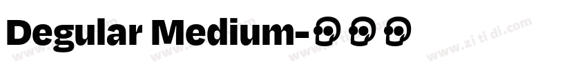 Degular Medium字体转换 Degular Medium字体转换